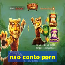 nao conto porn